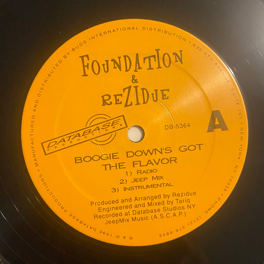 Foundation (2) & Rezidue - Boogie Down's Got The Flavor (12")