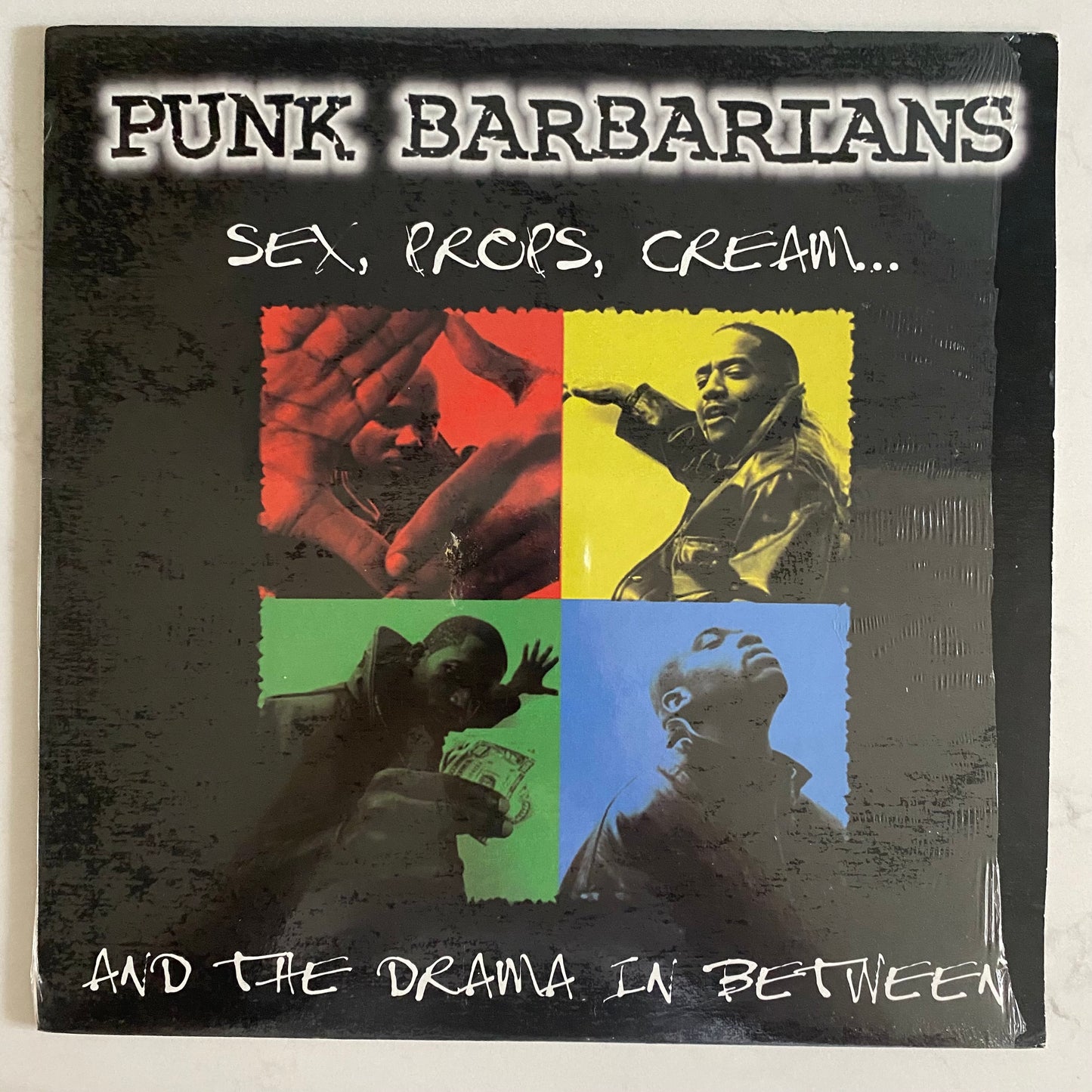 Punk Barbarians - Sex, Props, Cream... And The Drama In Between (LP, Album). HIP-HOP