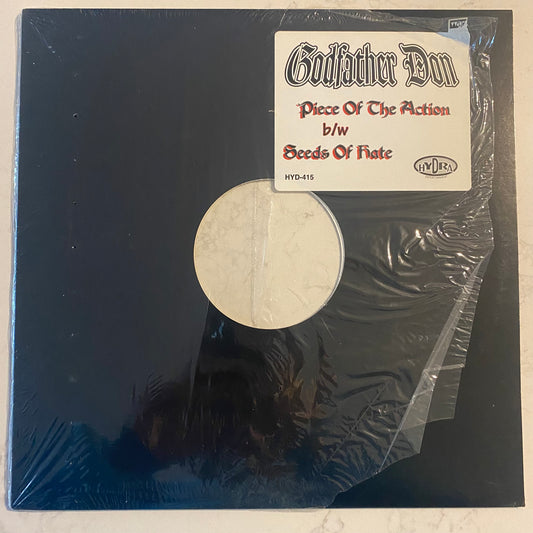 Godfather Don - Piece Of The Action / Seeds Of Hate (12")