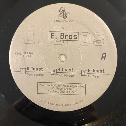 E Bros - A Toast (12")