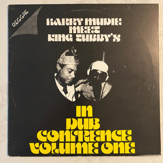 Harry Mudie Meet King Tubby's* - In Dub Conference Volume One (LP, Album, RE)
