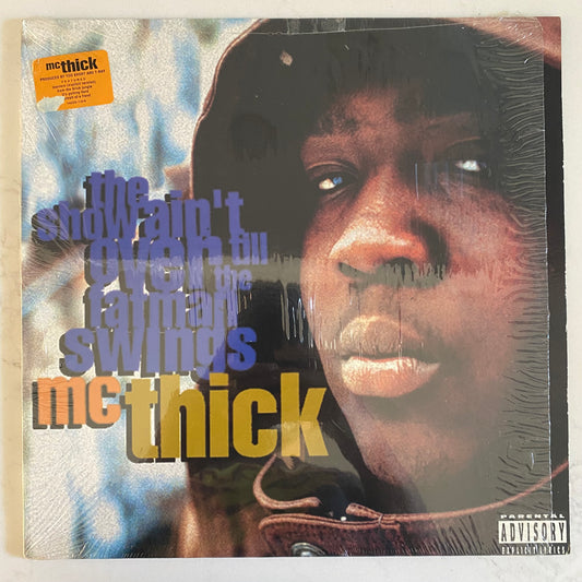 MC Thick - The Show Ain't Over Till The Fat Man Swings (LP, Album). HIP-HOP