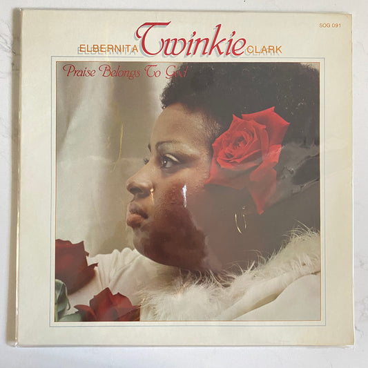 Elbernita Twinkie Clark* - Praise Belongs To God (LP, Album). R&B