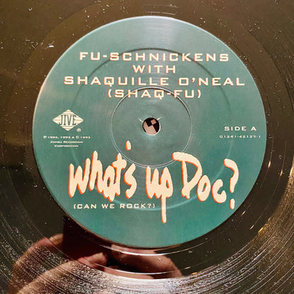 Fu-Schnickens With Shaquille O'Neal (Shaq-Fu)* - What's Up Doc? (Can We Rock?) (12"). 12" HIP-HOP