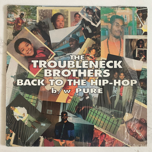 The Troubleneck Brothers - Back To The Hip-Hop b/w Pure (12"). 12" HIP-HOP