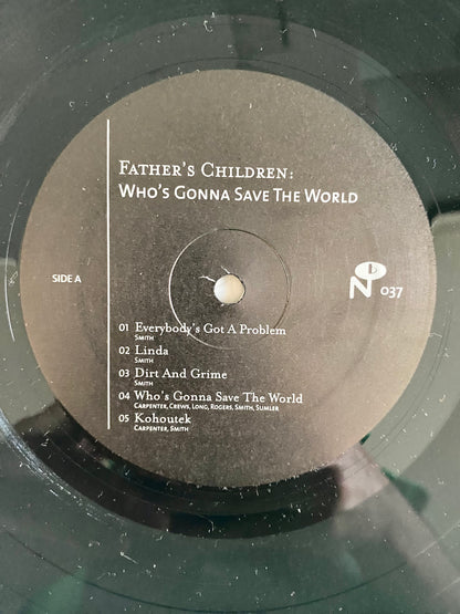 Father's Children - Who's Gonna Save The World (LP, Album + 7" + Dlx, RE). R&B